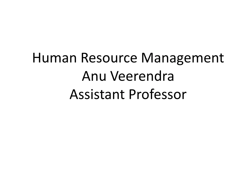 human resource management anu veerendra assistant professor