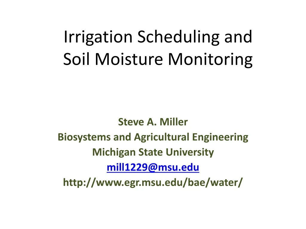 irrigation scheduling and soil moisture monitoring