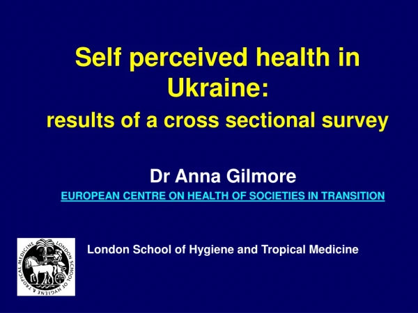 Self perceived health in Ukraine: results of a cross sectional survey
