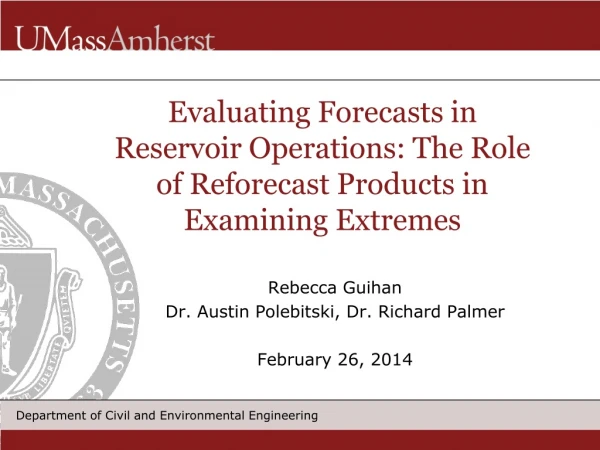 Rebecca Guihan Dr. Austin Polebitski , Dr. Richard Palmer February 26, 2014