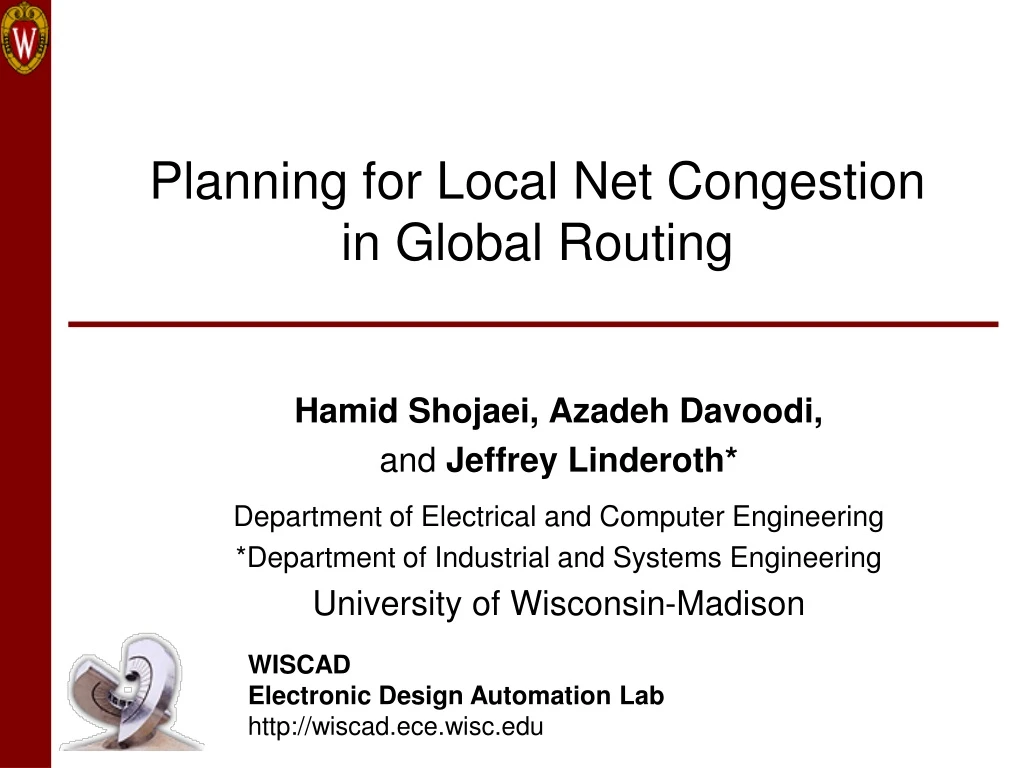 planning for local net congestion in global routing