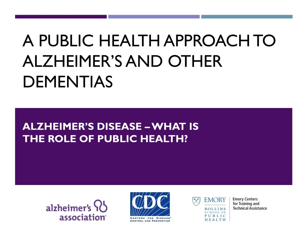 a public health approach to alzheimer s and other dementias