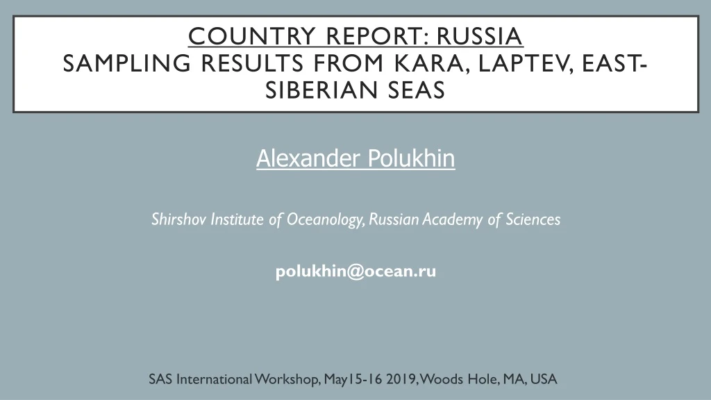 country report russia sampling results from kara laptev east siberian seas