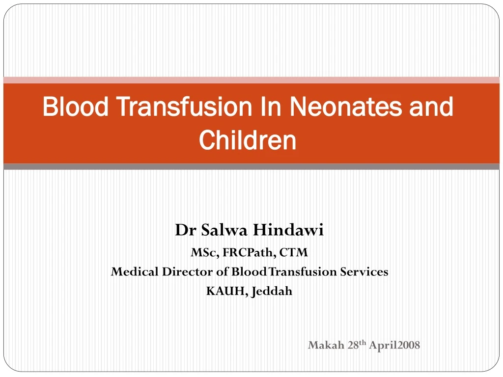 blood transfusion in neonates and children