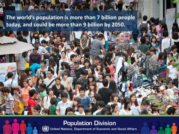 The world has added 1.5 billion people since the ICPD, and continues to grow…