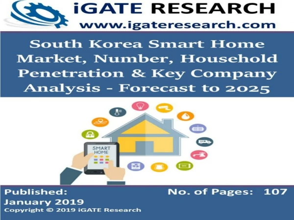 South Korea Smart Home Market, Number, Household Penetration & Key Company Analysis - Forecast to 2025