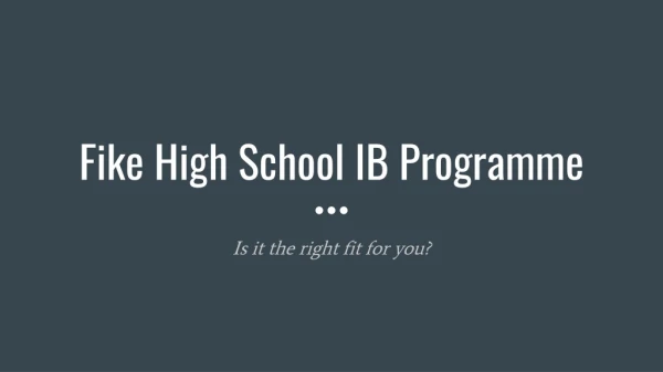 Fike High School IB Programme