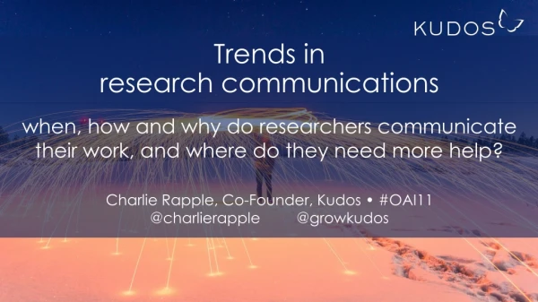 Trends in research communications