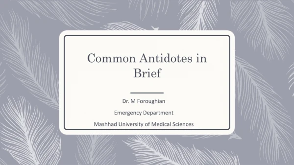 Common Antidotes in Brief