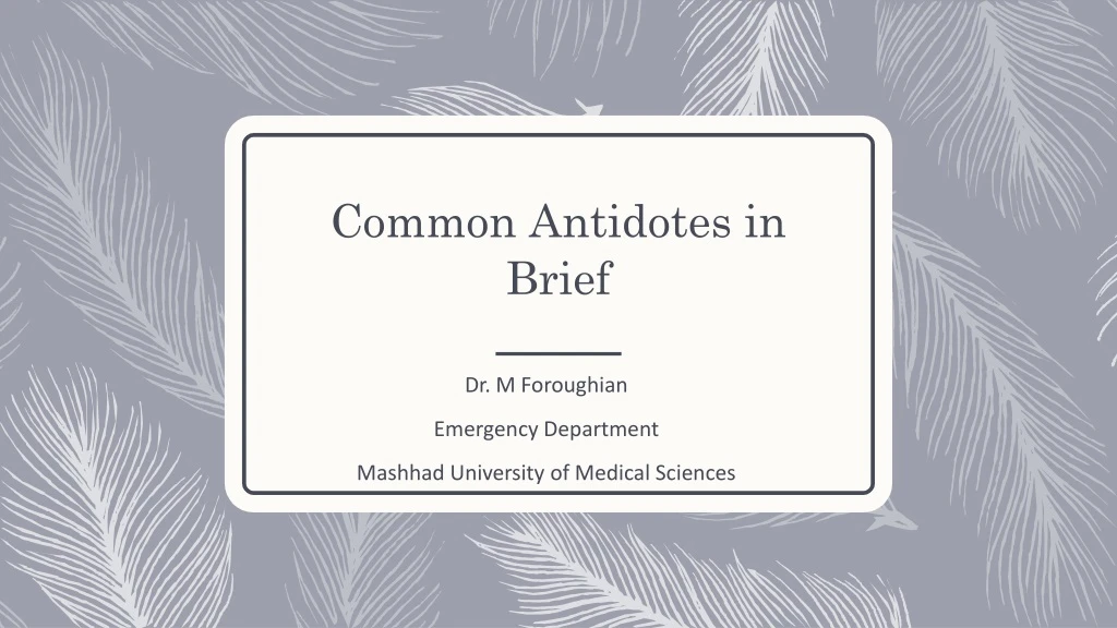 common antidotes in brief