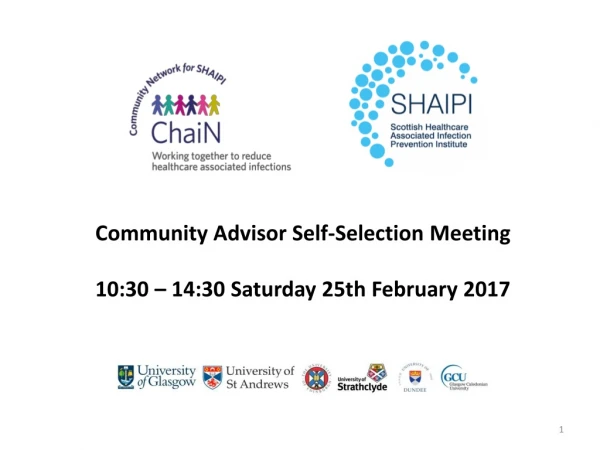 Community Advisor Self-Selection Meeting 10:30 – 14:30 Saturday 25th February 2017