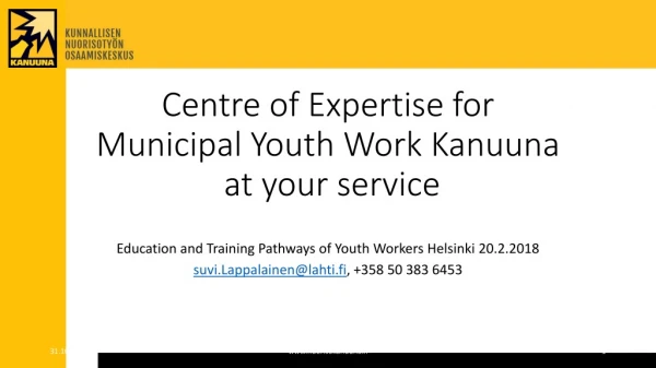 Centre of Expertise for Municipal Youth Work Kanuuna at your service