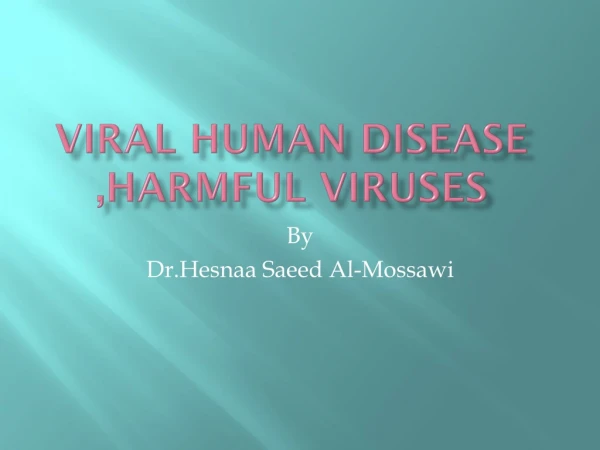 VIRAL human disease ,harmful viruses