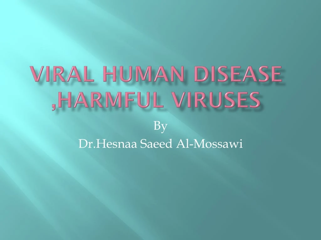 viral human disease harmful viruses