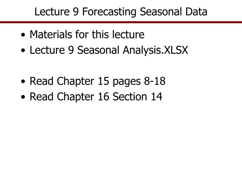 lecture 9 forecasting seasonal data