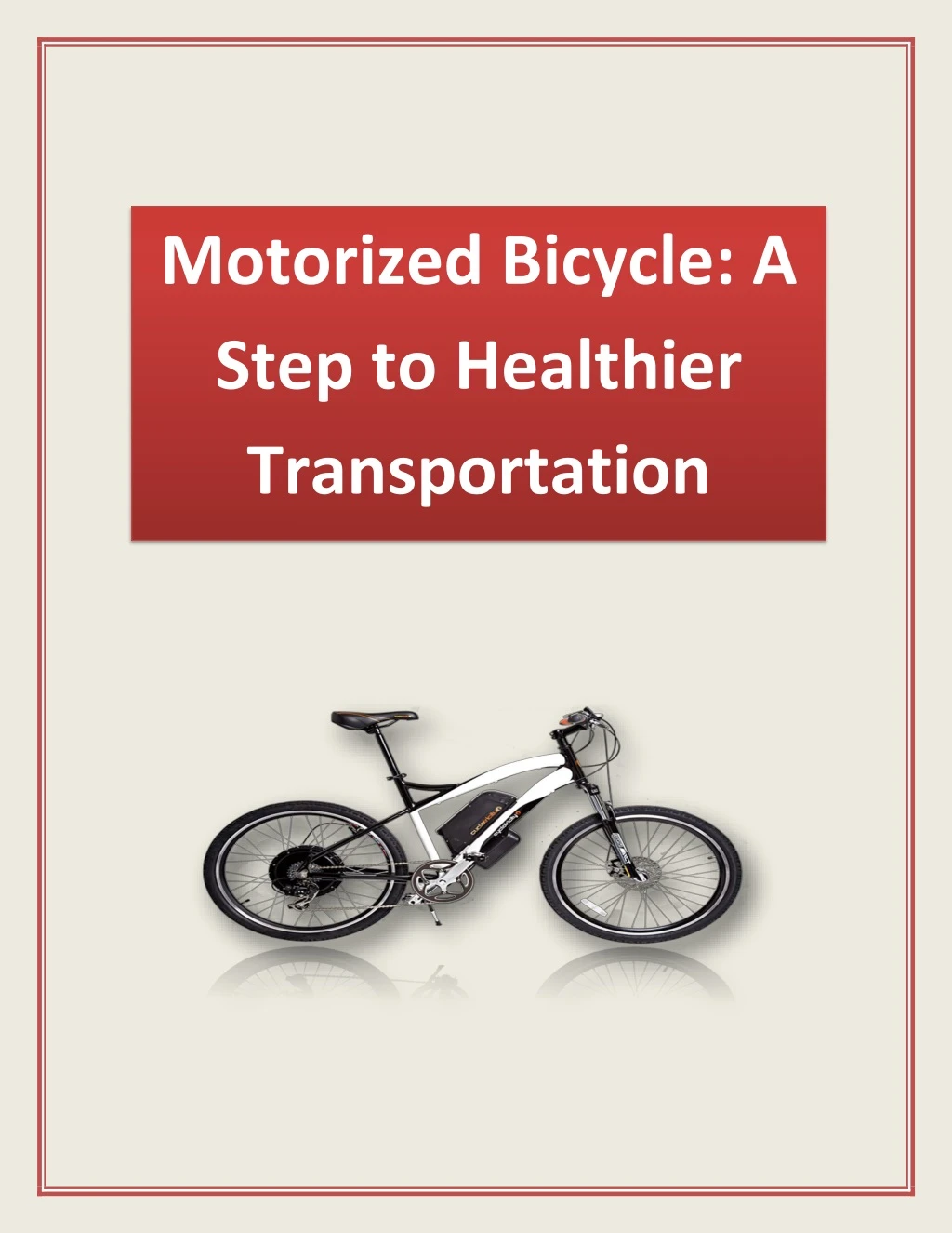 motorized bicycle a step to healthier
