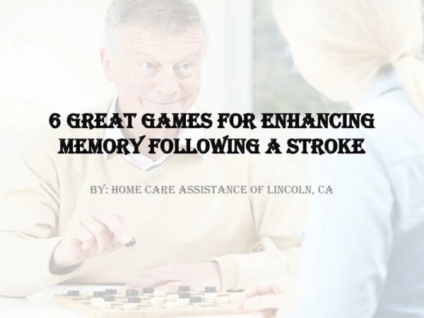 6 Games that Boost Memory After a Stroke