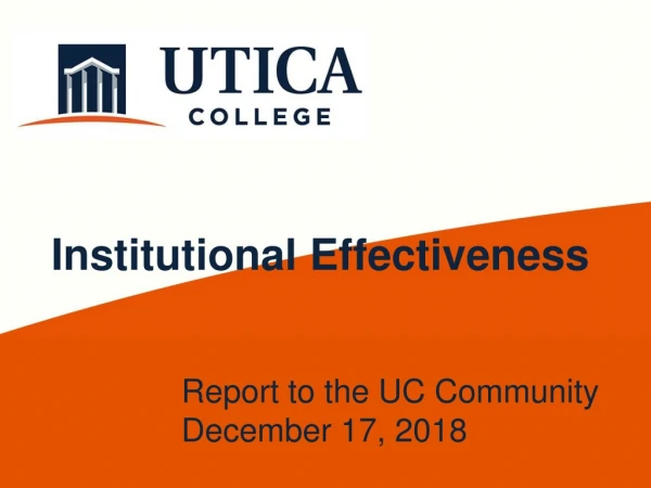 Institutional Effectiveness 			Report to the UC Community					December 17, 2018
