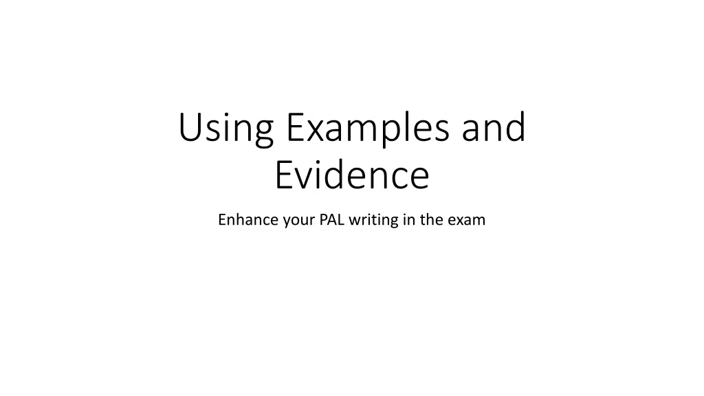 using examples and evidence