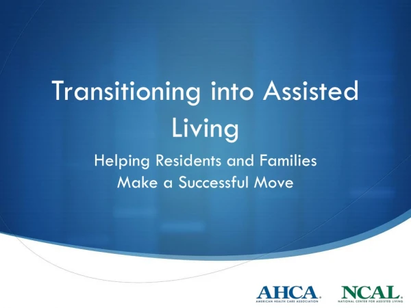 Transitioning into Assisted Living