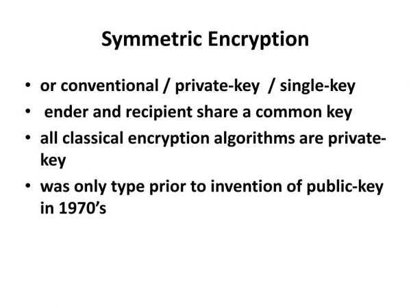 Symmetric Encryption