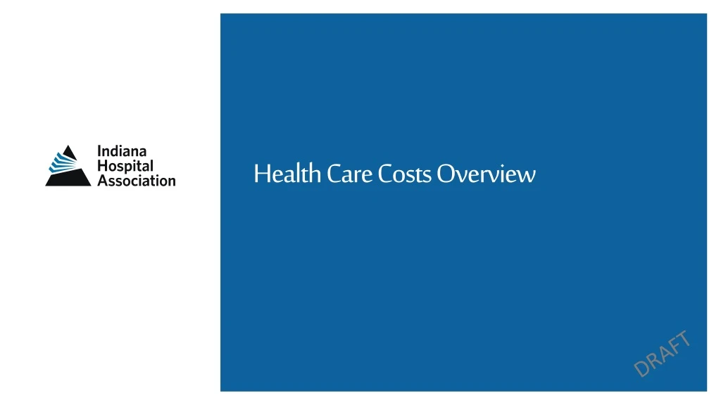 health care costs overview