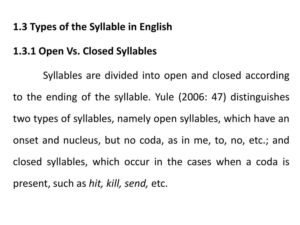 1 3 types of the syllable in english 1 3 1 open