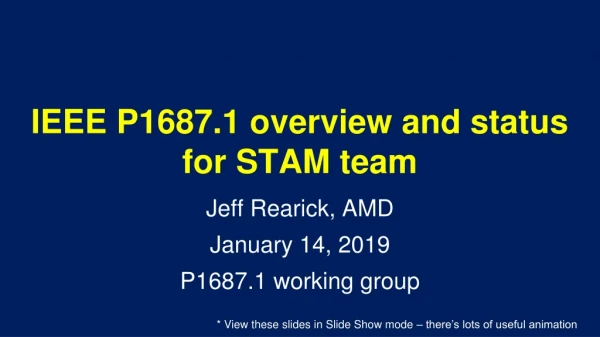 IEEE P1687.1 overview and status for STAM team