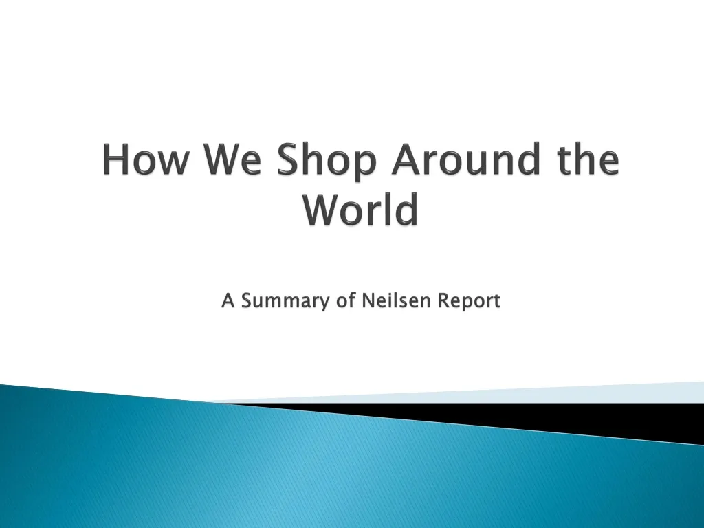 how we shop around the world a summary of neilsen report