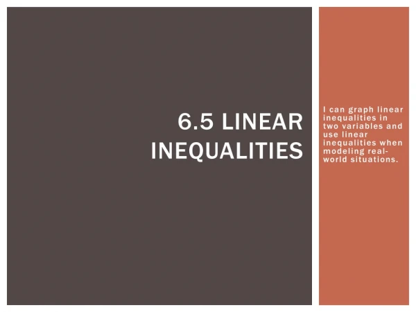 6.5 Linear Inequalities
