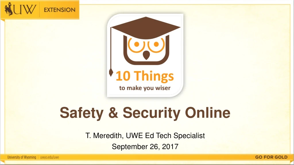 safety security online t meredith uwe ed tech specialist september 26 2017