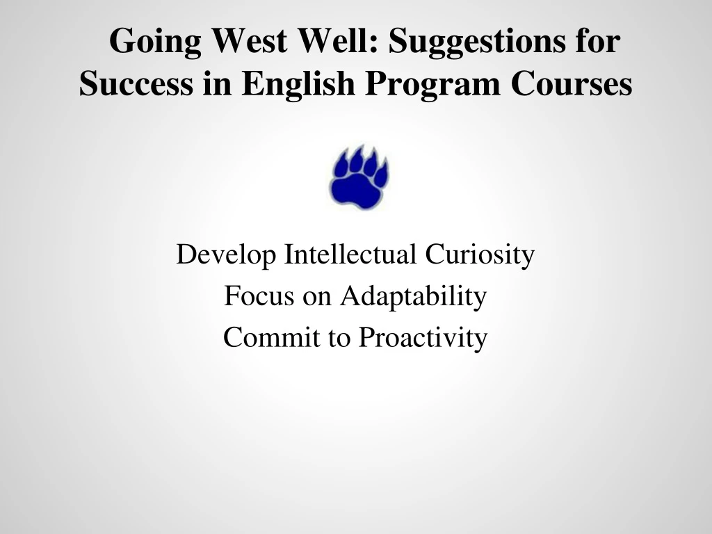 going west well suggestions for success in english program courses