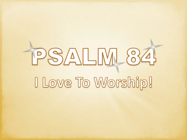 PSALM 84