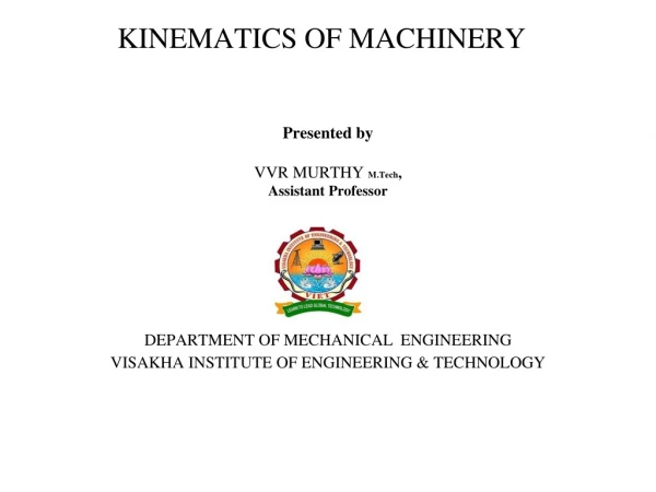 KINEMATICS OF MACHINERY