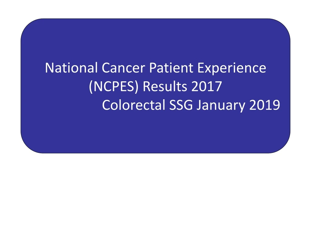 national cancer patient experience ncpes results