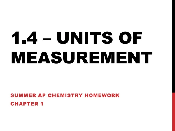 1.4 – Units of Measurement