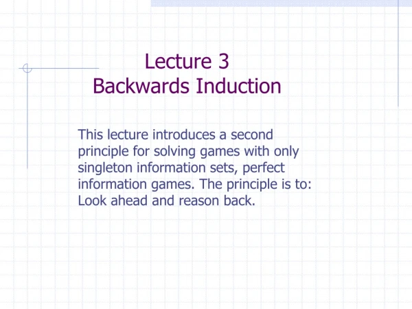 Lecture 3 Backwards Induction