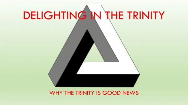 Delighting in the Trinity