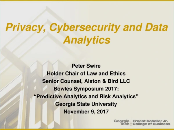 Privacy, Cybersecurity and Data Analytics