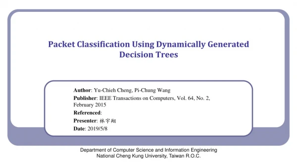 Packet Classification Using Dynamically Generated Decision Trees