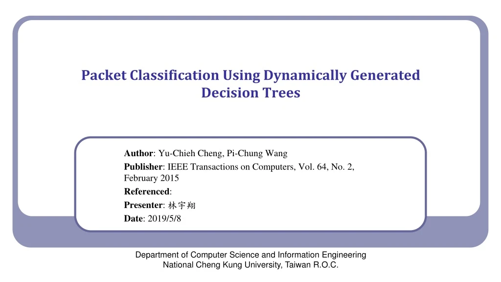 packet classification using dynamically generated decision trees