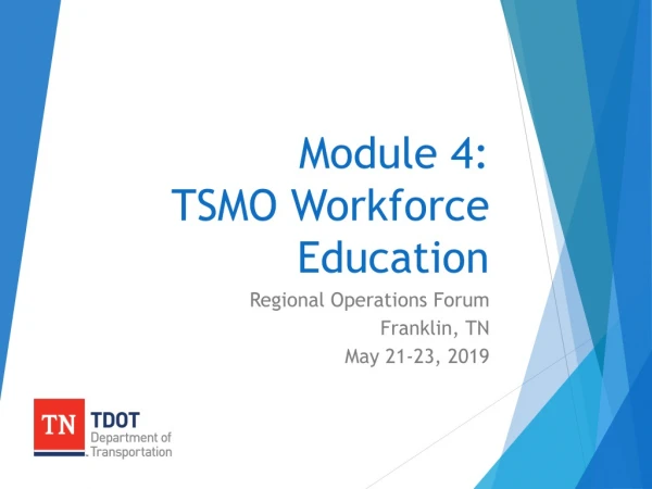 Module 4: TSMO Workforce Education