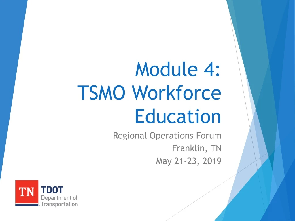 module 4 tsmo workforce education