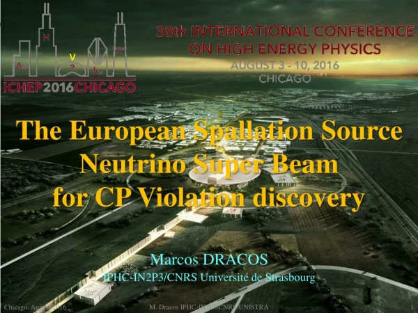 The European Spallation Source Neutrino Super Beam for CP Violation discovery