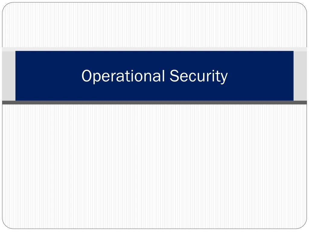 operational security