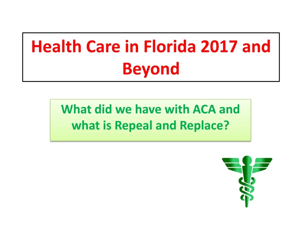 health care in florida 2017 and beyond