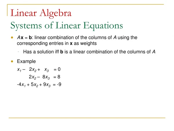Linear Algebra Systems of Linear Equations