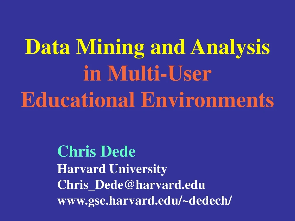 data mining and analysis in multi user educational environments