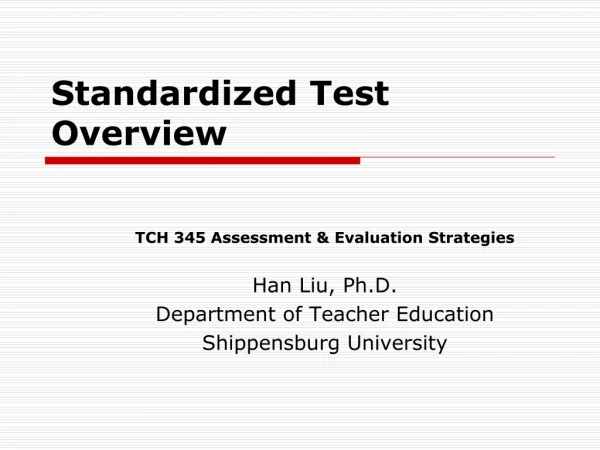 Standardized Test Overview