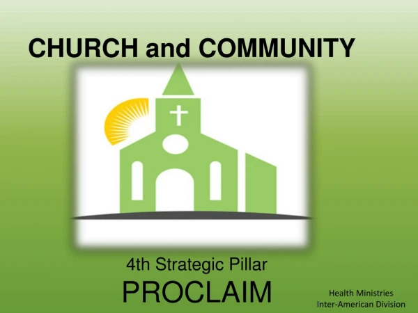CHURCH and COMMUNITY
